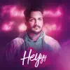 Karan Jaluthria - Heyyy - Single